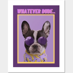 WHATEVER DUDE-Humorous Dog Posters and Art